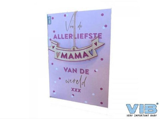 VIB- Wenskaart met Houten Hanger MAMA 'Allerliefste MAMA van de wereld' Roze